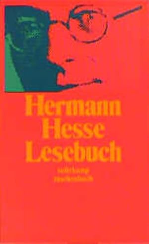 Seller image for Lesebuch : Erzhlungen, Betrachtungen und Gedichte Hermann Hesse. Zsgest. von Volker Michels for sale by Antiquariat Buchhandel Daniel Viertel