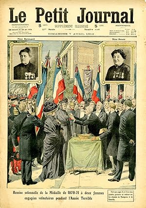 "LE PETIT JOURNAL N°1116 du 7/4/1912" Remise solennelle de la Médaille de 1870-71 à deux femmes e...