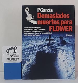 Imagen del vendedor de Demasiados muertos para Flower a la venta por MONKEY LIBROS