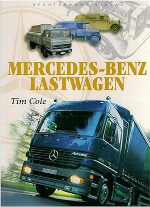 Bild des Verkufers fr Mercedes-Benz Lastwagen Tim Cole zum Verkauf von Antiquariat Buchhandel Daniel Viertel