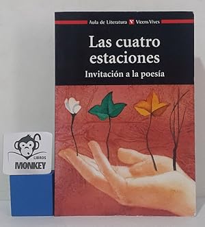 Bild des Verkufers fr Las cuatro estaciones. Invitacin a la poesa zum Verkauf von MONKEY LIBROS