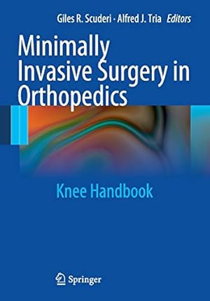 Immagine del venditore per Minimally Invasive Surgery in Orthopedics: Knee Handbook venduto da WeBuyBooks