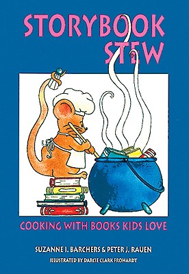 Imagen del vendedor de Storybook Stew: Cooking with Books Kids Love (Paperback or Softback) a la venta por BargainBookStores