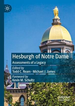 Bild des Verkufers fr Hesburgh of Notre Dame: Assessments of a Legacy [Paperback ] zum Verkauf von booksXpress