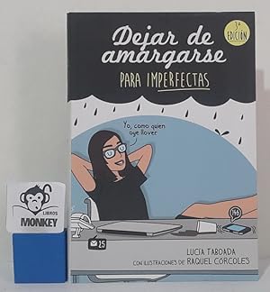 Imagen del vendedor de Dejar de amargarse para imperfectas a la venta por MONKEY LIBROS