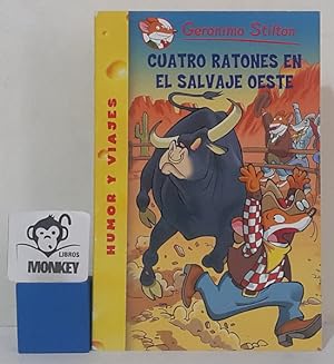 Image du vendeur pour Cuatro ratones en el salvaje Oeste mis en vente par MONKEY LIBROS