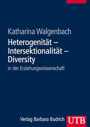 Bild des Verkufers fr Heterogenitt - Intersektionalitt - Diversity in der Erziehungswissenschaft zum Verkauf von Express-Buchversand