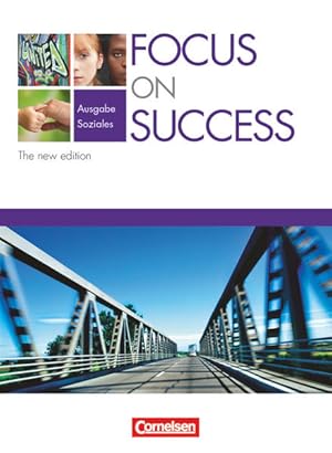 Seller image for Focus on Success: Schulbuch (Focus on Success - The new edition: Soziales) for sale by Express-Buchversand