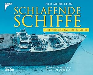 Seller image for Schlafende Schiffe: Die Wracks im Roten Meer for sale by grunbu - kologisch & Express-Buchversand