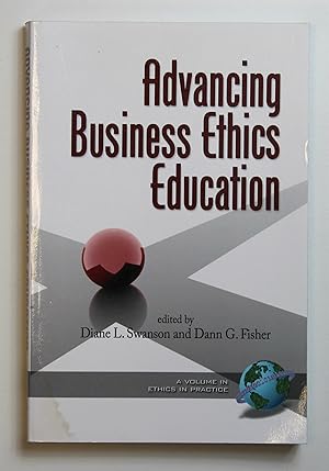 Advancing Business Ethics Education (Ethics in Practice)
