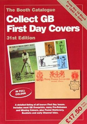 Bild des Verkufers fr Collect GB First Day Covers 2013: The Booth Catalogue (Collect GB First Day Covers: The Booth Catalogue) zum Verkauf von WeBuyBooks