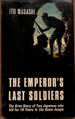 Bild des Verkufers fr The Emperor's Last Soldiers. zum Verkauf von WeBuyBooks