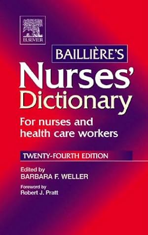 Seller image for Bailliere's Nurses' Dictionary: for nurses and health care workers for sale by WeBuyBooks