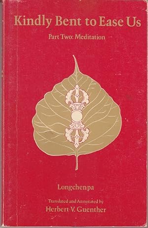 Seller image for Kindly Bent to Ease Us, Part Two: Meditation From the Trilogy of Finding Comfort and Ease [1st Edition] for sale by Monroe Bridge Books, MABA Member