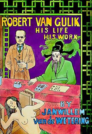 Seller image for Robert Van Gulik. His Life and Work for sale by Orchid Press