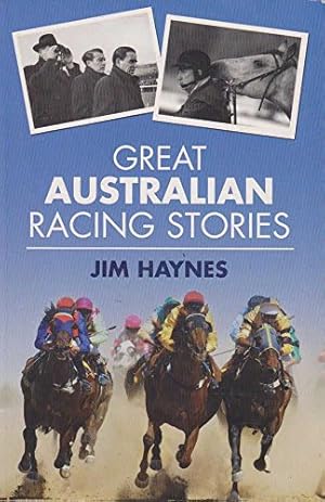 Image du vendeur pour Great Australian Racing Stories mis en vente par WeBuyBooks