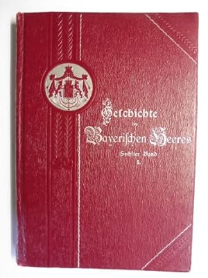 Geschichte des Königlich Bayerischen Heeres unter König Max I. Joseph von 1806 (1804) bis 1825. M...