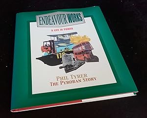 Endeavour Works - a Life in Power The Pyroban Story SIGNED