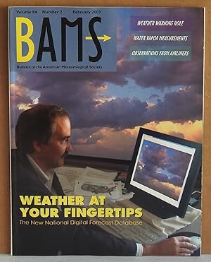 Bild des Verkufers fr BAMS Bulletin of the American Meteorological Society February 2003 Volume 84 Number 2 zum Verkauf von Argyl Houser, Bookseller