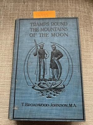 Seller image for Tramps Round the Mountains of the Moon and Through the Back Gate of the Congo State, for sale by Anytime Books