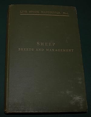 Sheep Breeds and Management. Live Stock Handbooks. No. I. Edited by James Sinclair. With Illustra...