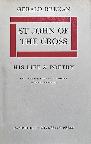 Image du vendeur pour St John of the Cross: His Life and Poetry mis en vente par Object Relations, IOBA