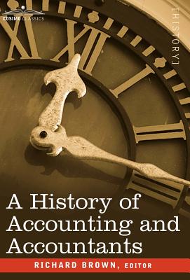 Bild des Verkufers fr A History of Accounting and Accountants (Hardback or Cased Book) zum Verkauf von BargainBookStores