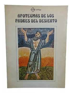 Apotegmas De Los Padres Del Desierto