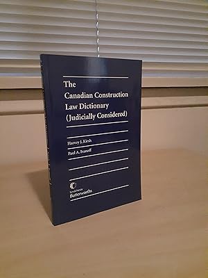 The Canadian Construction Law Dictionary (Judicially Considered)