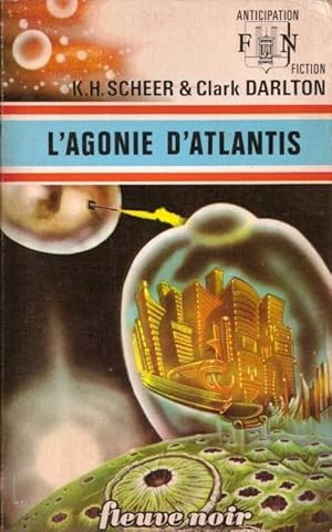 L'agonie d'Atlantis - Les aventures de Perry Rhodan