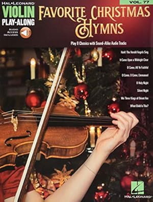 Seller image for Violin Play-Along Volume 77: Favorite Christmas Hymns (Book/Online Audio) (Hal Leonard Violin Play-along, 77) for sale by WeBuyBooks