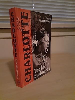 Charlotte: The Last Suffragette