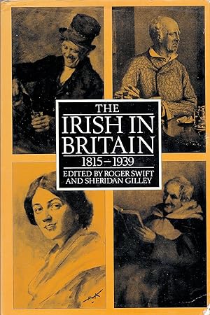 Bild des Verkufers fr The Irish in Britain, 1815-1939 zum Verkauf von Trafford Books PBFA