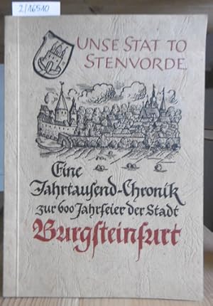 Imagen del vendedor de Unse Stat to Stenvorde. Eine Jahrtausend-Chronik zur 600 Jahrfeier der Stadt Burgsteinfurt. a la venta por Versandantiquariat Trffelschwein