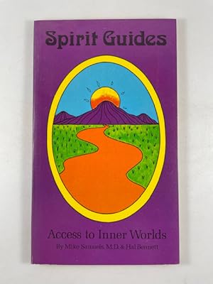 Imagen del vendedor de Spirit Guides: Access to Inner Worlds a la venta por BookEnds Bookstore & Curiosities