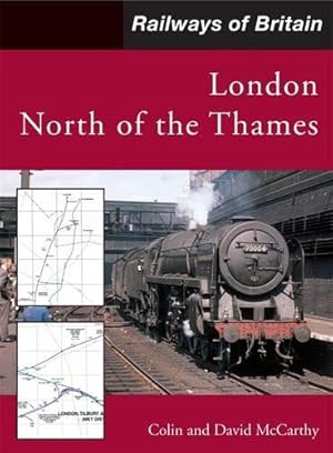 Imagen del vendedor de Railways of Britain: London North of the Thames a la venta por WeBuyBooks
