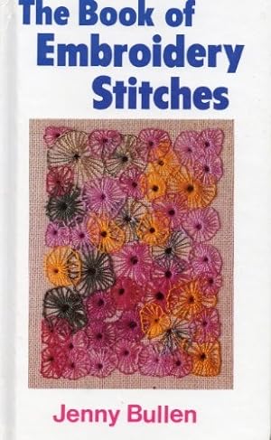 Seller image for The Book of Embroidery Stitches (Hobby Craft) for sale by WeBuyBooks