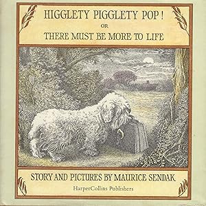 Image du vendeur pour Higglety Pigglety Pop or There Must Be More to Life mis en vente par A Cappella Books, Inc.