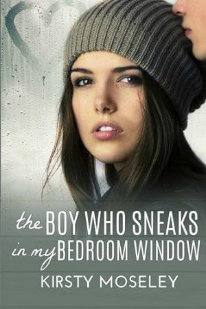 Seller image for The Boy Who Sneaks In My Bedroom Window for sale by WeBuyBooks 2