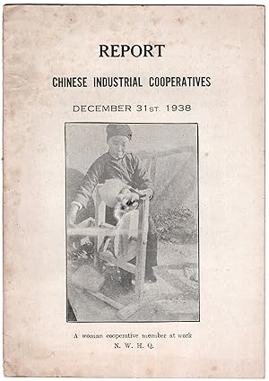 Report Chinese Industrial Cooperatives December 31st. 1938.