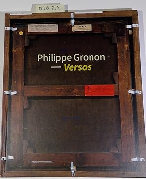 Image du vendeur pour Philippe Gronon - Versos: La peinture mise  nu par le photographe. dition franaise mis en vente par Antiquariat Trger