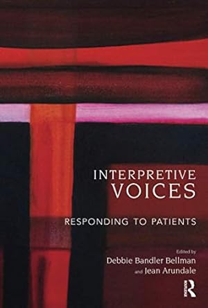 Bild des Verkufers fr Interpretive Voices: Responding to Patients zum Verkauf von WeBuyBooks
