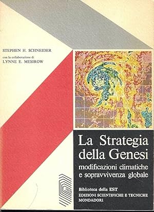 La Strategia della Genesi: modificazioni climatiche e sopravvivenza globale