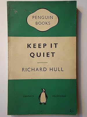 Seller image for KEEP IT QUIET for sale by GfB, the Colchester Bookshop