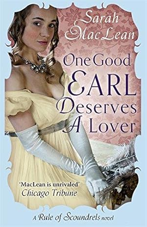 Immagine del venditore per One Good Earl Deserves A Lover: Number 2 in series (Rules of Scoundrels) venduto da WeBuyBooks
