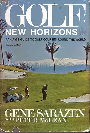 Golf: New Horizons PAN AM's Guide to Golf Courses World