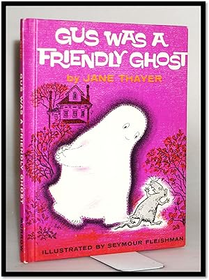 Seller image for Gus Was a Friendly Ghost for sale by Blind-Horse-Books (ABAA- FABA)