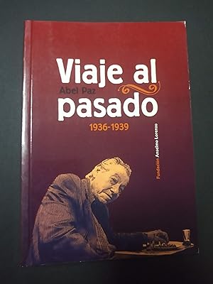 Seller image for Viaje al pasado 1936-1939 for sale by Llibreria Fnix