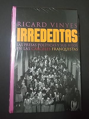 Bild des Verkufers fr Irredentas. Las presas polticas y sus hijos en las crceles de Franco zum Verkauf von Llibreria Fnix