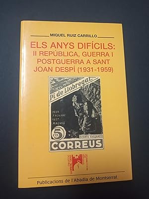 Imagen del vendedor de Els anys difcils. II Repblica, guerra i postguerra a Sant Joan Des (1931-1959) a la venta por Llibreria Fnix